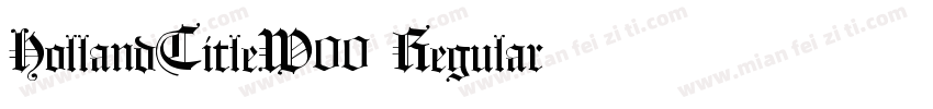 HollandTitleW00 Regular字体转换